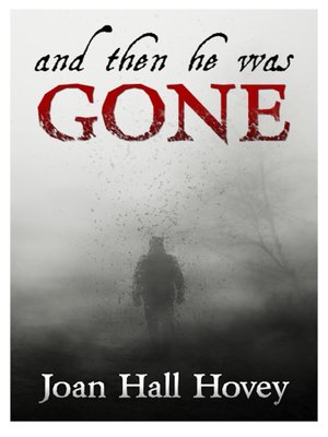 cover image of And Then He Was Gone